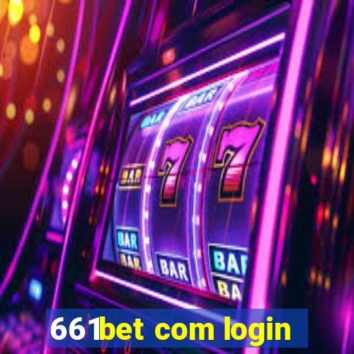 661bet com login